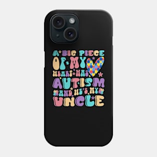 Autistic Uncle Autism Awareness Gift for Birthday, Mother's Day, Thanksgiving, Christmas Phone Case