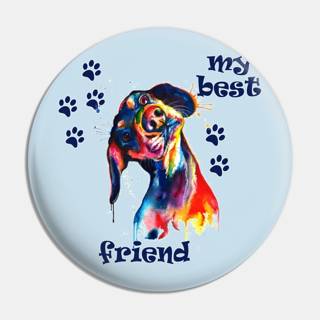 Dog is my best friend Pin by marleks