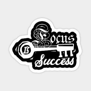 focus is key succes Magnet