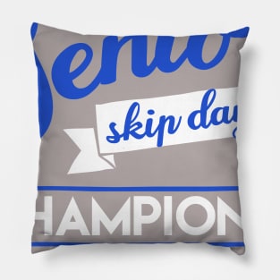 Senior skip day champions Pillow