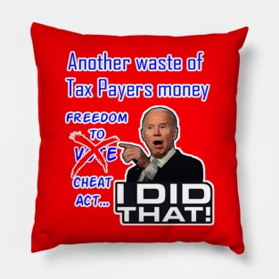 The Freedom to Vote Act? Or Cheat? Pillow