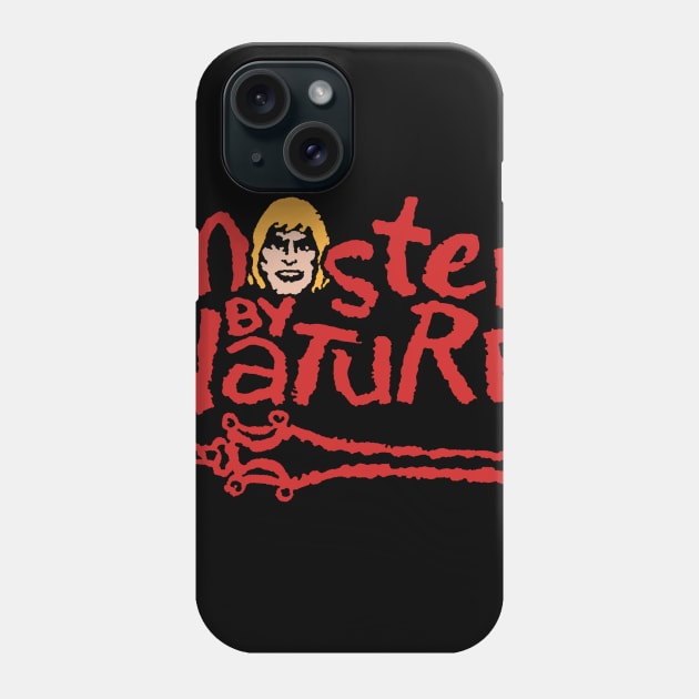 He Man by Nature Phone Case by Dicky