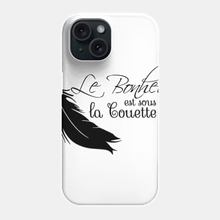 Le bonheur est sous la couette Phone Case