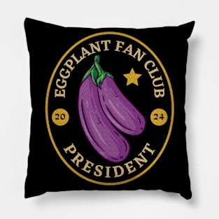 Eggplant Fan Club President Pillow