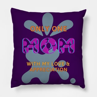 THE ONLY ONE! Pillow