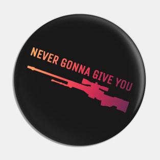 Never gonna give you AWP Pin