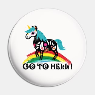 Unicorn Halloween Go to Hell Pin