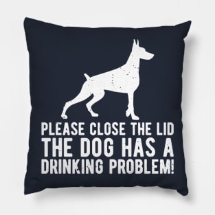 please close the lid the dog has a drinking problem! Pillow