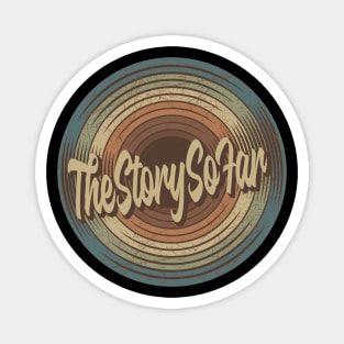 The Story So Far Vintage Vinyl Magnet