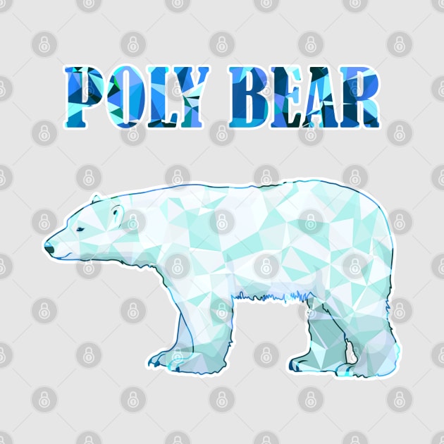 Poly Bear by Made by Popular Demand