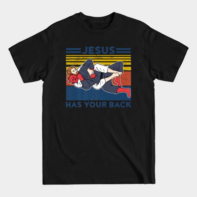JIU JITSU JESUS HAS YOUR BACK MENS BJJ MMA JUJITSU - Jiu Jitsu Jesus Has Your Back Mens Bjj - T-Shirt