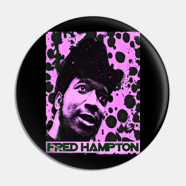 Fred Hampton (P) Pin by BlackOzean