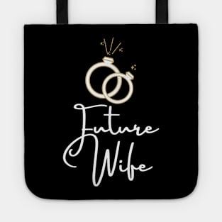 Future wife rings Tote