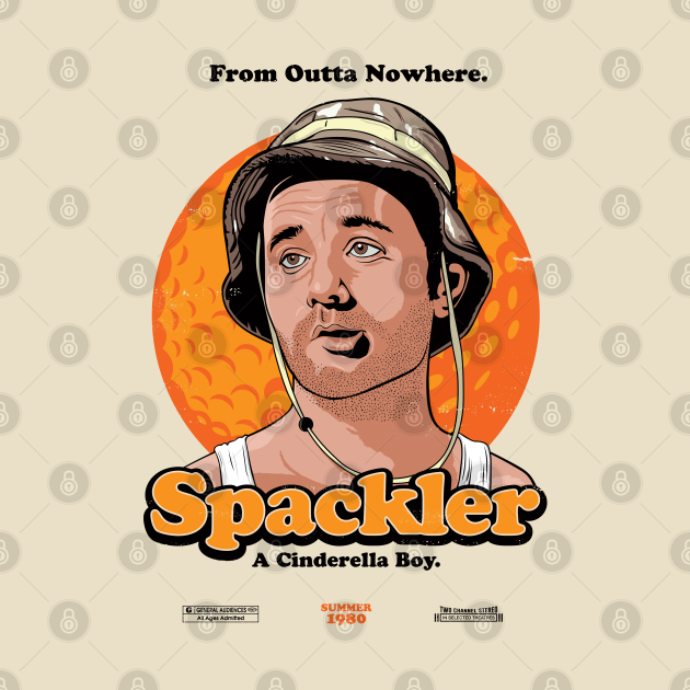 Disover Spackler - Caddyshack - T-Shirt