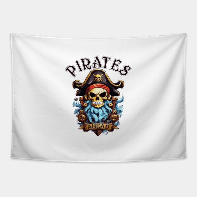 Pirates Ahead Tapestry by Maruf