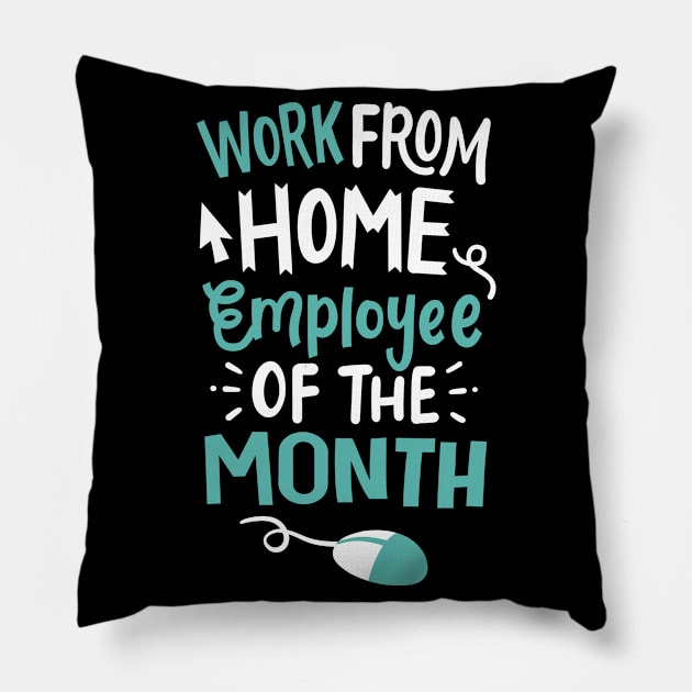 Work From Home Employee Pillow by CreativeGiftShop