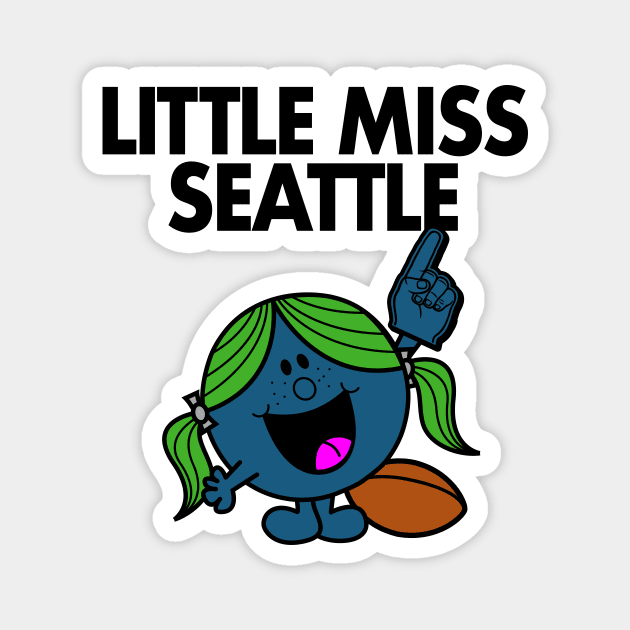 Little Miss Seattle Magnet by unsportsmanlikeconductco