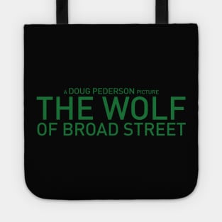The Wolf of Broad Street Tote