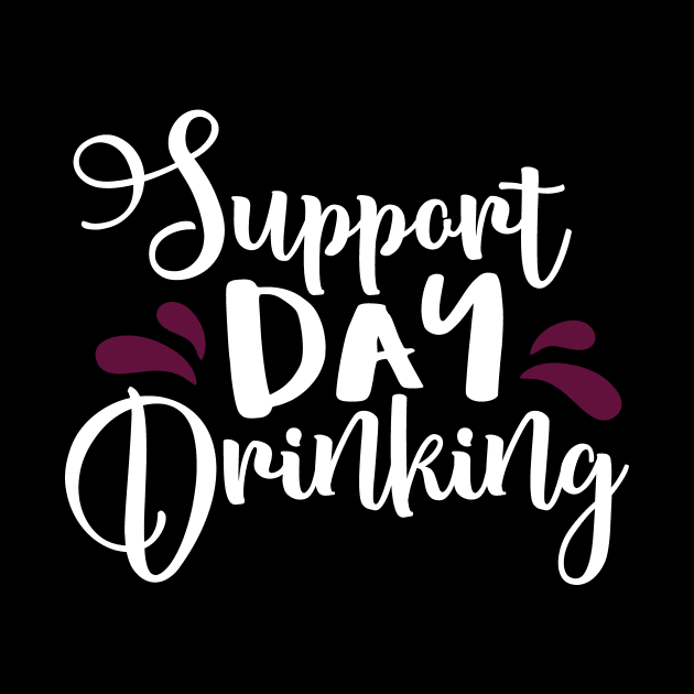 Support Day Drinking by DANPUBLIC