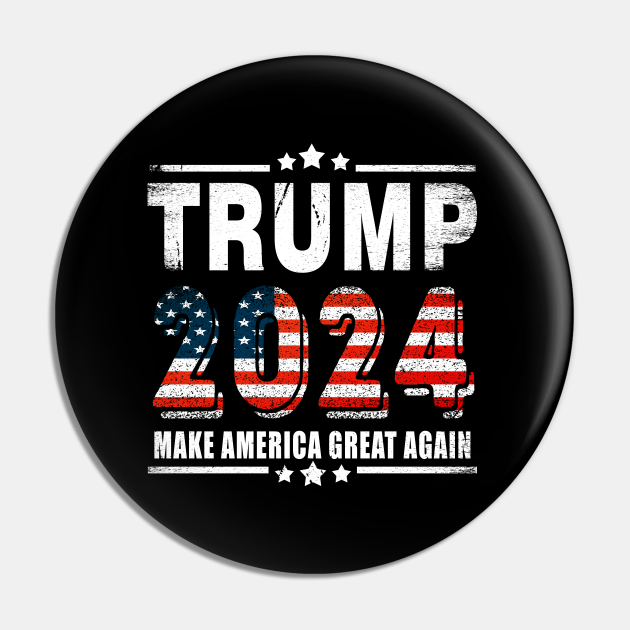 Trump 2024 make America great again Trump 2024 Pin TeePublic