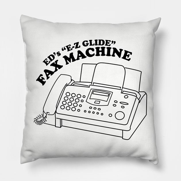 Ed's "EZ Glide" Fax Machine Pillow by fakebandshirts