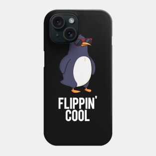 Flippin' Cool Funny Penguin Pun Phone Case