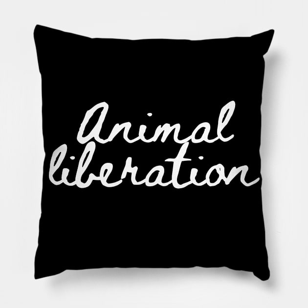 Animal Liberation Pillow by Ignotum