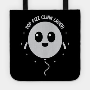 Pop Fizz Clink Laugh Tote