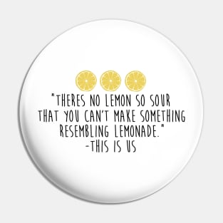 This is Us Quote Pin