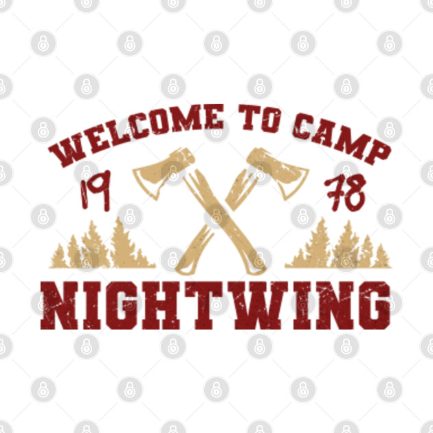 welcome to camp nightwing 1978 - Fear Street - T-Shirt
