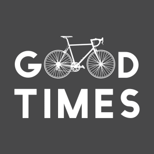 Good Times Biking T-Shirt