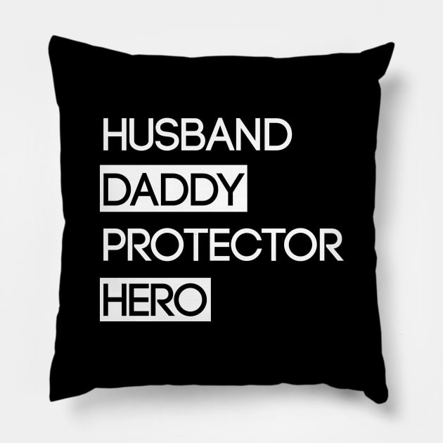 Husband Daddy Protector Hero Pillow by Saytee1