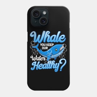 Ocean Environmentalist Whale Pun Phone Case