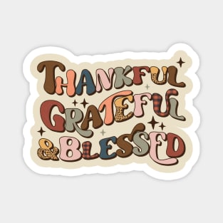 Grateful Thankful & Blessed Magnet