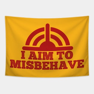 I Aim To Misbehave Tapestry