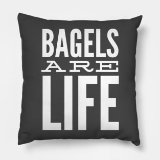 Bagels Are Life Pillow