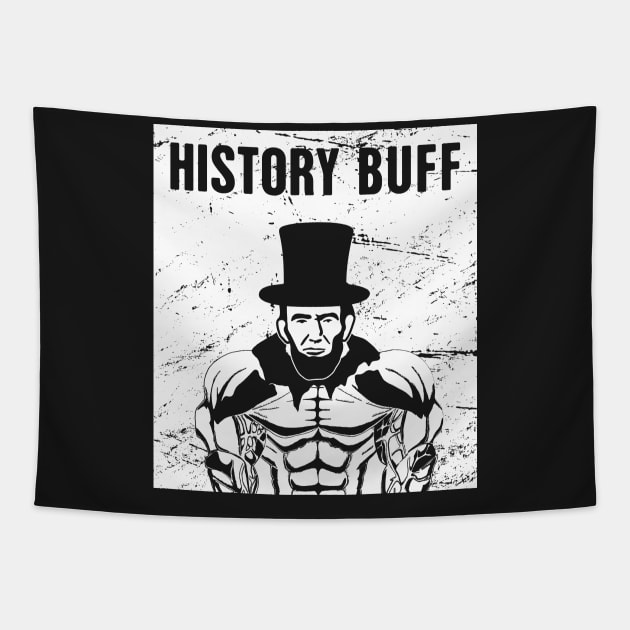 Lincoln The History Buff | Funny American History Teacher Tapestry by MeatMan