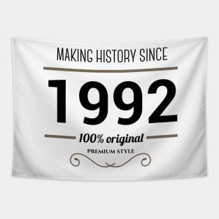 Making history since 1992 Tapestry