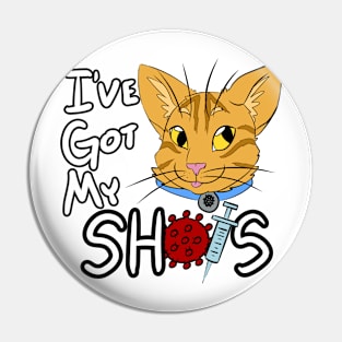 I've Got My Shots (Orange Tabby Cat, COVID) Pin