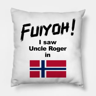 Uncle Roger World Tour - Fuiyoh - I saw Uncle Roger in Norway Pillow