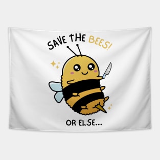 Save the Bees or Else... Tapestry