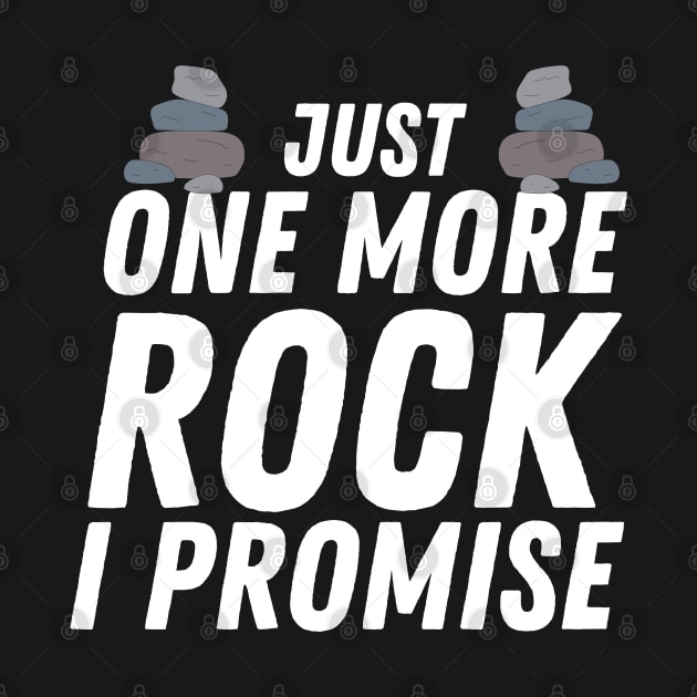 Just One More Rock I Promise by HobbyAndArt