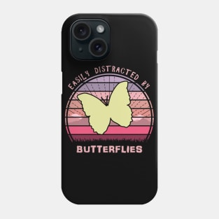 Easily Distracted By Butterlies Phone Case