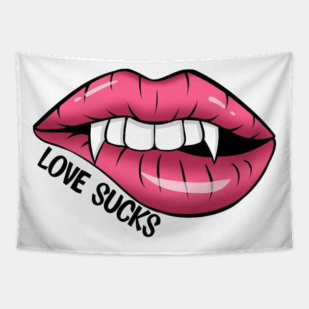 Love Sucks Tapestry by MZeeDesigns