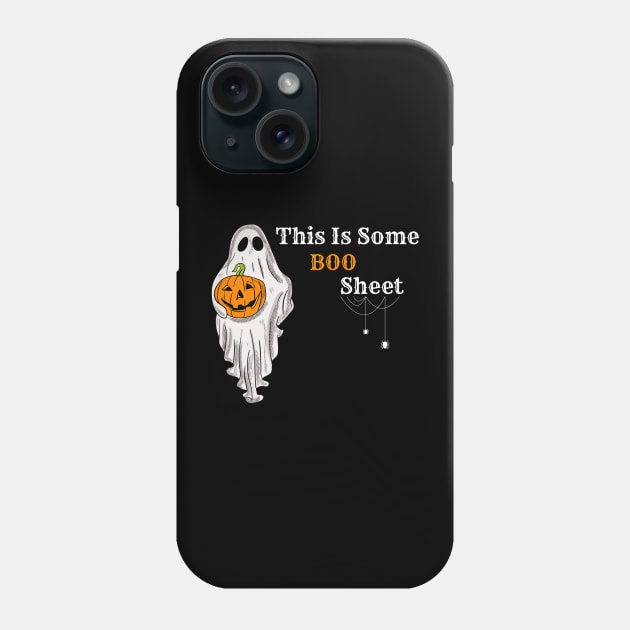 This Is Some Boo Sheet Phone Case by BOLTMIDO 