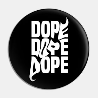 Dope typography design Pin