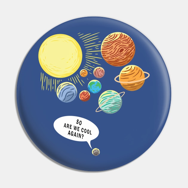 so are we cool again pluto 1 Pin by arianneaubreysd