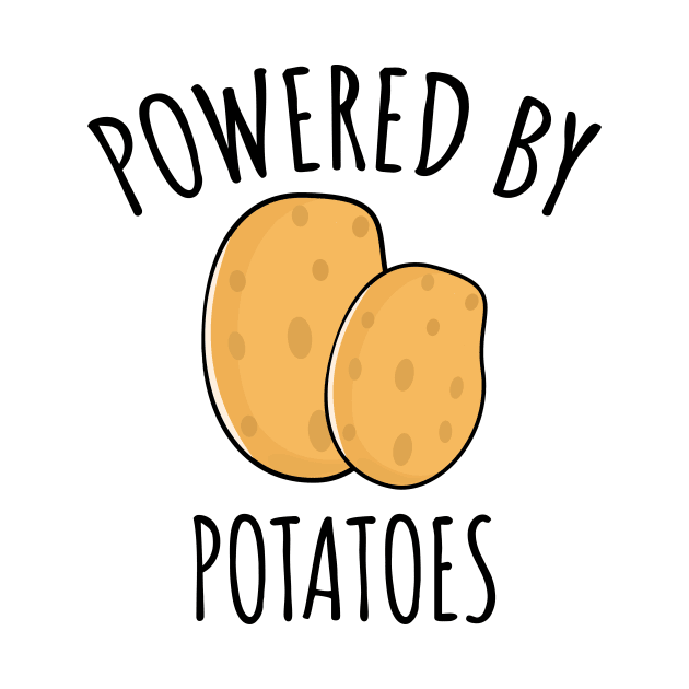 Powered By Potatoes by LunaMay