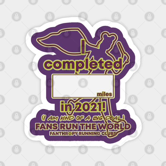 2021 Fans Run the World - Fill in the blank! Magnet by Fanthropy Running Clubs