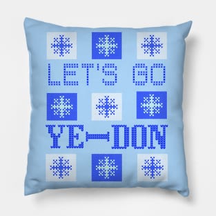 LET'S GO YE-DON BLUES Pillow